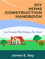 DIY Home Construction Handbook