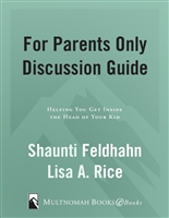 For Parents Only Discussion Guide