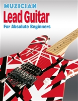 Muzician Lead Guitar for Absolute Beginners