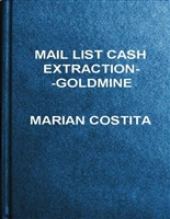 Mail List Cash Extraction- -GoldMine