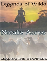 Leading the Stampede: Legends of Wilde