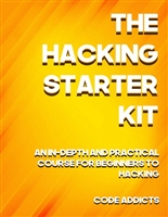 THE HACKING STARTER KIT: An In-depth and Practical course for beginners to Ethical Hacking. Including detailed step-by-step guides and practical demonstrations.