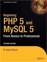 Beginning.PHP.and.MySQL.5.From.Novice.to.Professional.2nd.Edition.Jan 2006