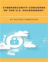 Cybersecurity Concerns of the U.S. Government
