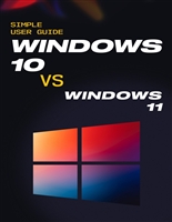 Windows 10: 2021 Simple User Guide to Master Microsoft OS. Windows 10 VS Windows 11?
