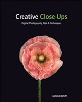 Crative Close-Ups Digital Photography Tips and Techniques