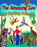 The Amazing Zoo Of Farting Animals: A Funny Early Reader Picture Book For Kids About Zoo Animals With Hilarious Farting Abilities (Fartastic Tales 5)
