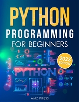 Python Programming for Beginners: The Ultimate Guide for Beginners to Learn Python Programming: Crash Course on Python Programming for Beginners