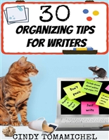 30 Organizing Tips For Writers (Writing Organization)