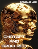 ChatGPT and Grow Rich