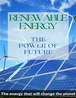 Renewable Energy: The Power of Future