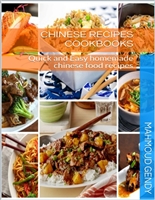 chinese recipes cookbooks: Quick and Easy homemade chinese food recipes