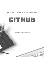 The Beginner's Guide to GitHub