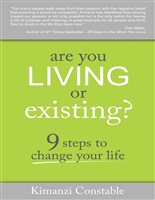 Are You Living or Existing?