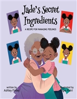 Jade's Secret Ingredients: A Recipe for Managing Feelings