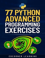 77 Python Advanced Programming Exercises