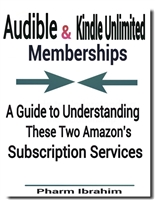 Audible & Kindle Unlimited Memberships: A Guide to Understanding These Two Amazon's Subscription Services