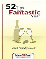 52 Tips For A Fantastic Year!: Simple Ideas - Big Impact!