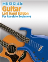 Muzician Left Handed Guitar for Absolute Beginners