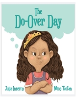 The Do-Over Day: a children's book about surviving the worst day ever
