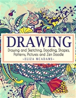 Drawing: Drawing and Sketching,Doodling,Shapes,Patterns,Pictures and Zen Doodle (drawing, zentangle, drawing patterns, drawing shapes, how to draw, doodle, creativity)