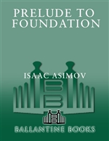 Prelude to Foundation