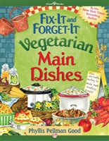 Fix-It and Forget-It Vegetarian Main Dishes