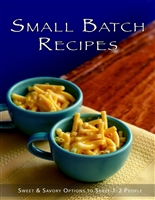 Small Batch Recipes: Sweet & Savory Options to Serve 1-2 People