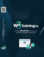 WP Training kit for beginners: Complete Wordpress Training at your fingertips to accelerate your success