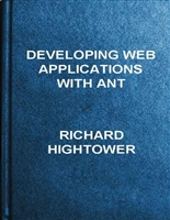Developing Web Applications with Ant