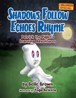 Shadows Follow Echoes Rhyme: A Halloween Special