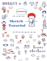 Interesting Sketch Tutorial: A Handy Book To Teach You To Become A Painting Master