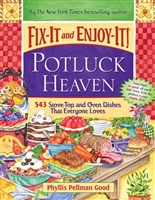 Fix-It and Enjoy-It Potluck Heaven: 543 Stove-Top Oven Dishes That Everyone Loves