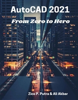 AutoCAD 2021 From Zero to Hero (AutoCAD From Zero to Hero)