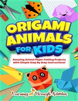 Origami Animals For Kids: Amazing Animal Paper Folding Projects With Simple Step By Step Instructions!
