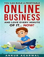 Online Business - You Can Build A Profitable Online Business and Love Every Minute of It... Now!