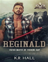 Reginald: Fated Mates of Thorne Bay, Book 9