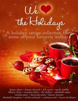 We (Heart) the Holidays: A recipe collection