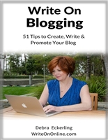 Write On Blogging: 51 Tips to Create, Write & Promote Your Blog