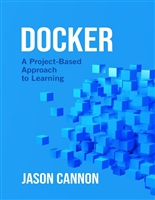 Docker: A Project-Based Approach to Learning