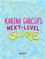 Karina Garcia's Next-Level DIY Slime