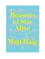Reasons to Stay Alive