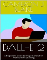 DALL-E 2: A Beginner's Guide to Image Generation with Machine Learning