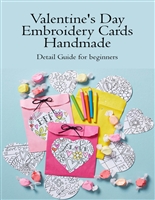 Valentine's Day Embroidery Cards Handmade: Detail Guide for beginners
