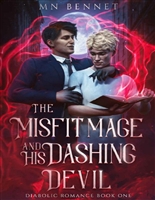 The Misfit Mage and His Dashing Devil: Diabolic Romance Book One