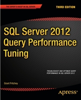 SQL Server 2012 Query Performance Tuning