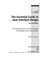 The Essential Guide to User Interface Design: An Introduction to GUI Design Principles and Techniques, 2nd Edition