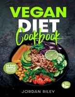 Vegan Diet Cookbook: Quick and Easy 14-Day Simple Low-Calorie Meal Plans for Easier Weight Management