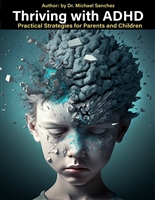 Thriving with ADHD: Practical Strategies for Parents and Children