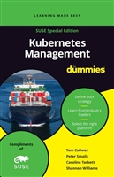 Kubernetes Management For Dummies®, SUSE Special Edition
